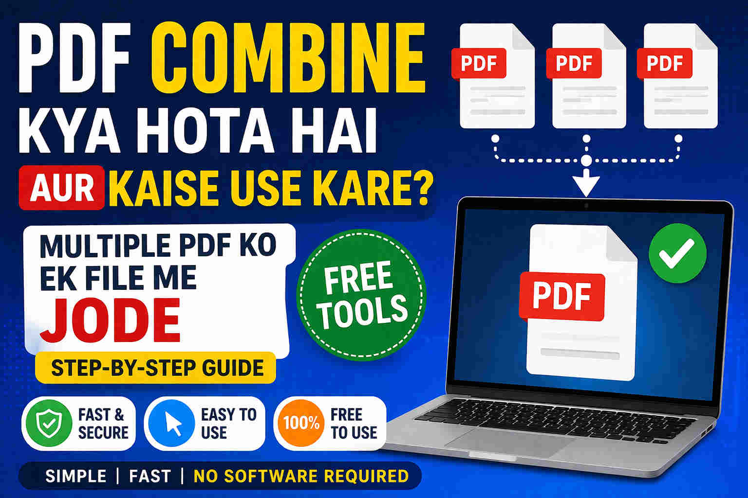 PDF Combine Kya Hota Hai? Multiple PDF Ko Ek File Me Kaise J